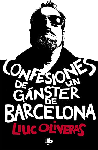 9788490700006: Confesiones de un gnster de Barcelona (MAXI)