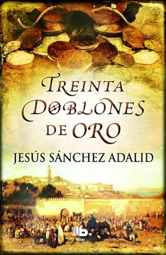 Stock image for Treinta doblones de oro for sale by Better World Books