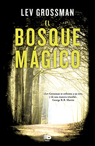 9788490700556: El bosque mgico (Triloga Los Magos 2) (Ficcin)