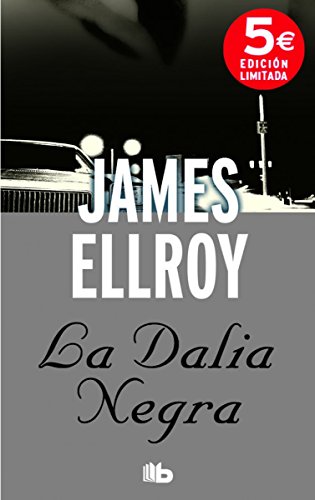 Imagen de archivo de La Dalia Negra / The Black Dahlia a la venta por ThriftBooks-Dallas