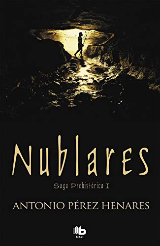 9788490701225: Nublares (Saga Prehistrica 1)