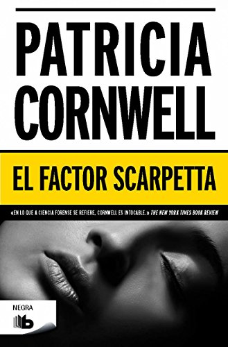 9788490701300: El factor Scarpetta (Doctora Kay Scarpetta 17) (Ficcin)