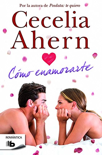 9788490701508: Como enamorarte/ How to Fall in Love (Spanish Edition)