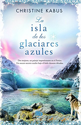 Stock image for La isla de los glaciares azules for sale by AG Library