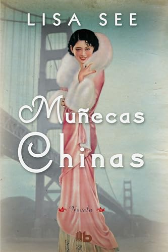 Stock image for Muecas chinas / China Dolls (Spanish Edition) for sale by GF Books, Inc.