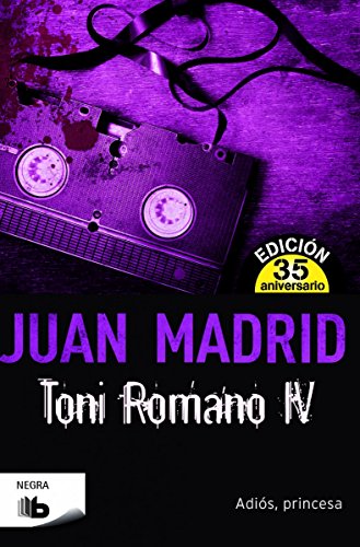 9788490702796: Toni Romano IV. Adis, princesa: Edicin 35 aniversario (B DE BOLSILLO)