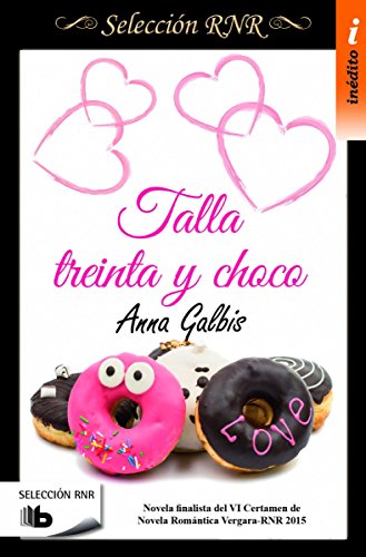 Imagen de archivo de Talla Treinta y Choco / Size Thirty-Crush a la venta por Better World Books