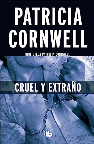 Beispielbild fr Cruel y extra?o / Cruel and Unusual (Doctora Kay Scarpetta) (Spanish Edition) zum Verkauf von SecondSale