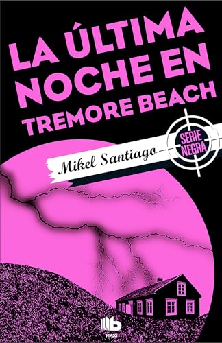 9788490703885: La ltima noche en Tremore Beach: Serie Negra (MAXI)