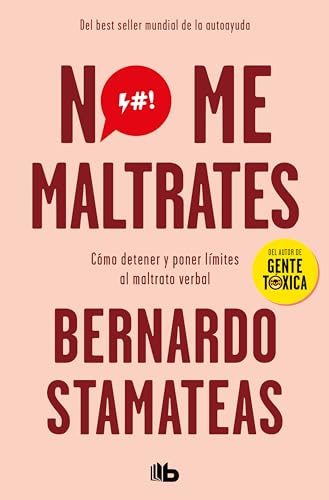 Stock image for No me maltrates / Don't Abuse Me (Spanish Edition) for sale by SecondSale