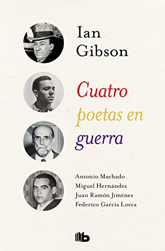 Imagen de archivo de CUATRO POETAS EN GUERRA a la venta por KALAMO LIBROS, S.L.