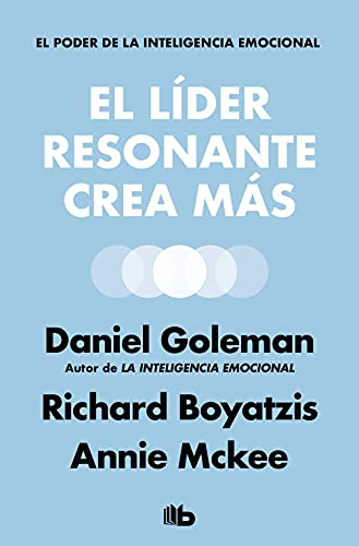 9788490708354: El lder resonante crea ms