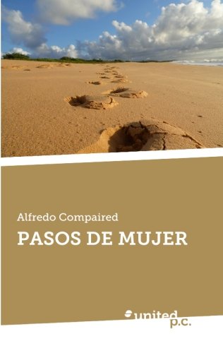 Stock image for PASOS DE MUJER Compaired Arags, Alfredo for sale by Iridium_Books