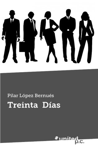 Stock image for Treinta das Lpez Bernes, Pilar for sale by Iridium_Books