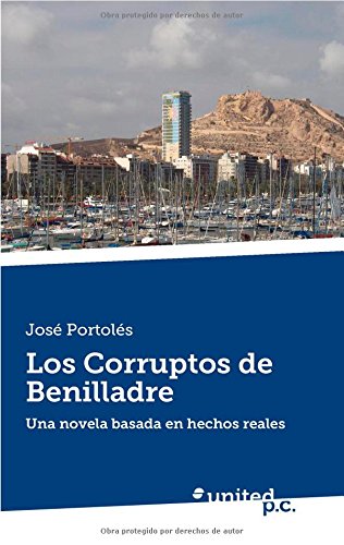 Stock image for Los Corruptos de Benilladre Portols, Jos for sale by Iridium_Books