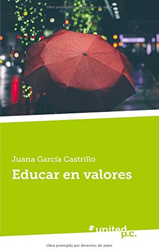 Imagen de archivo de Educar en valores Garca Castrillo, Juana a la venta por Iridium_Books