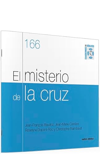 9788490730737: Misterio De La Cruz, El (C.Biblico): Cuaderno Bblico 166 (Cuadernos Bblicos)