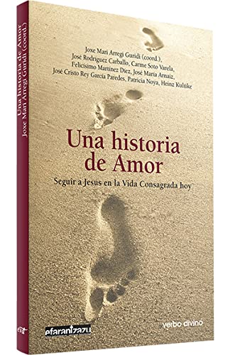 Beispielbild fr Una Historia De Amor: Seguir a Jess en la Vida Consagrada hoy (Surcos) zum Verkauf von Hamelyn