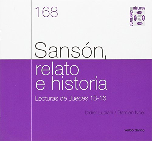 9788490731567: Sanson Relato E Historia. Lecturas De Ju: Cuaderno Bblico 168 (Cuadernos Bblicos)