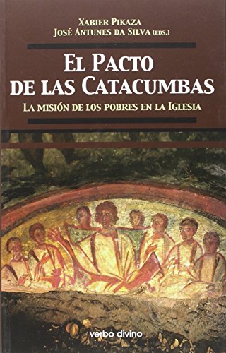 9788490731574: Pacto De Las Catacumbas, El. La Mision D: La misin de los pobres en la Iglesia (Teologa)