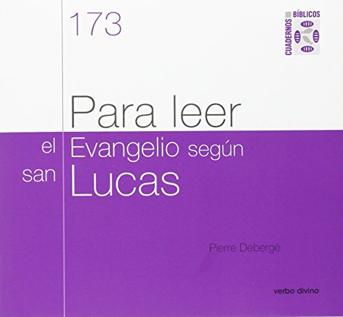Imagen de archivo de PARA LEER EL EVANGELIO SEGUN SAN LUCAS (CUADERNOS BIBLICOS 173) a la venta por KALAMO LIBROS, S.L.