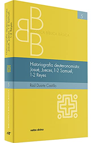 Stock image for HISTORIOGRAFA DEUTERONOMISTA: JOSU, JUECES, 1-2 SAMUEL, 1-2 REYES for sale by KALAMO LIBROS, S.L.