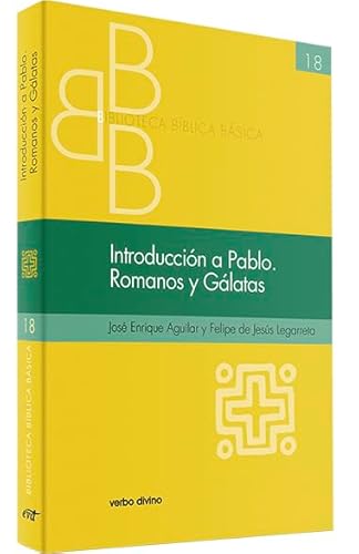 9788490733684: Introduccin a Pablo. Romanos y Glatas (Biblioteca Bblica Bsica)