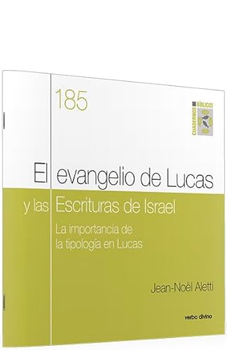 Stock image for EL EVANGELIO DE LUCAS Y LAS ESCRITURAS DE ISRAEL: LA IMPORTANCIA DE LA TIPOLOGA EN LUCAS for sale by KALAMO LIBROS, S.L.