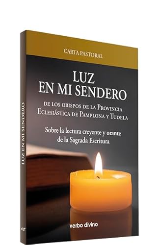 Stock image for Carta Pastoral "Luz en mi sendero": Carta pastoral de los obispos de la Provincia Eclesistica de Pamplona y Tudela for sale by AG Library