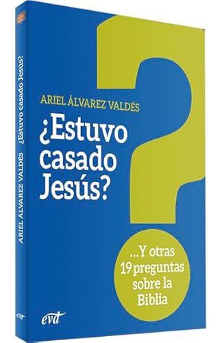 Imagen de archivo de ESTUVO CASADO JESS? Y OTRAS 19 PREGUNTAS SOBRE LA BIBLIA a la venta por KALAMO LIBROS, S.L.