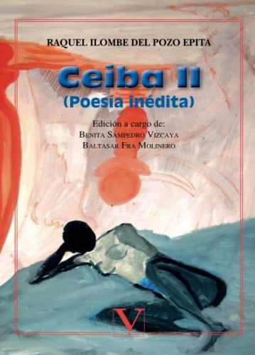 Imagen de archivo de CEIBA II (POESA INDITA) a la venta por Antrtica