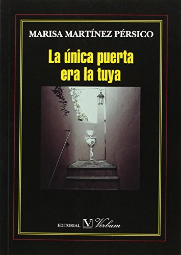 9788490741603: La Unica Puerta Era La Tuya (POESIA)