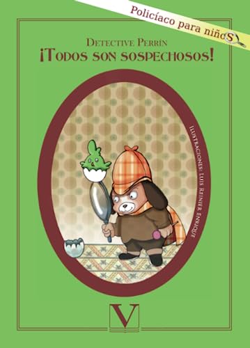 Imagen de archivo de DETECTIVE PERRN. TODOS SON SOSPECHOSOS! a la venta por Siglo Actual libros