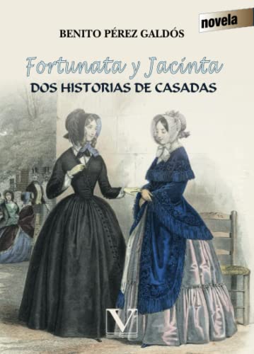 9788490743041: FORTUNATA Y JACINTA (Narrativa)