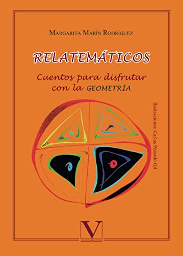 Stock image for RELATEMTICOS. CUENTOS PARA APRENDER GEOMETRA for sale by Antrtica