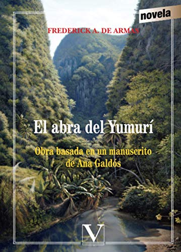 Stock image for EL ABRA DE YUMURI: OBRA BASADA EN UN MANUSCRITO DE ANA GALDOS for sale by KALAMO LIBROS, S.L.