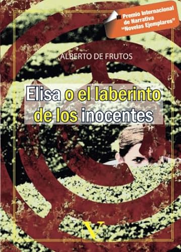 Beispielbild fr Elisa O el Laberinto de los Inocentes zum Verkauf von Hamelyn