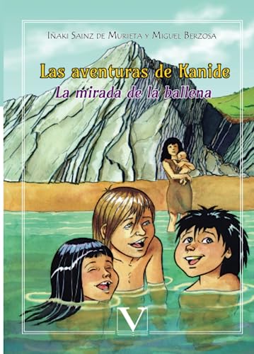 Imagen de archivo de LAS AVENTURAS DE KANIDE. LA MIRADA DE LA BALLENA a la venta por KALAMO LIBROS, S.L.