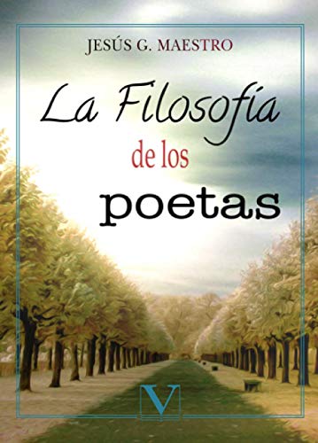 9788490745908: La filosofa de los poetas (Ensayo)