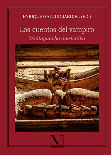 Imagen de archivo de LOS CUENTOS DEL VAMPIRO: VETALAPACHAVIMSHATIKA a la venta por KALAMO LIBROS, S.L.