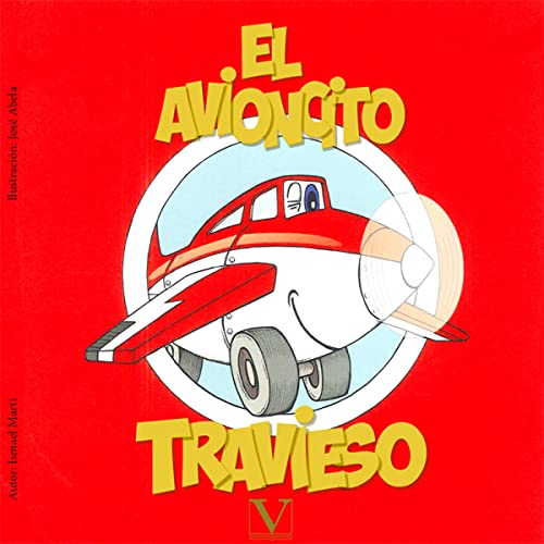 Imagen de archivo de El avioncito travieso a la venta por AG Library