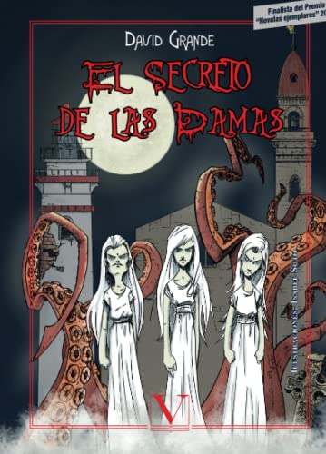 Beispielbild fr El secreto de las damas (Infantil-Juvenil, Band 1) zum Verkauf von medimops