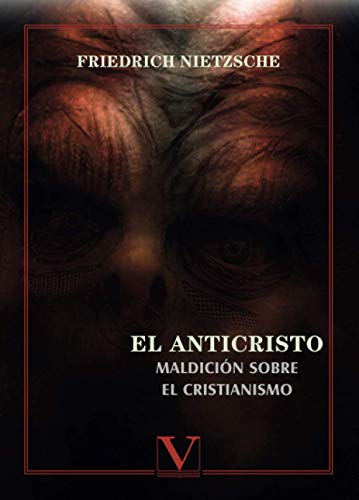 Imagen de archivo de EL ANTICRISTO MALDICION SOBRE EL CRISTIANISMO a la venta por KALAMO LIBROS, S.L.