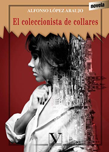 Stock image for El coleccionista de collares (Narrativa) for sale by Reuseabook