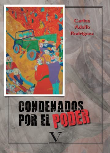 Imagen de archivo de Condenados por el poder (Narrativa) a la venta por medimops