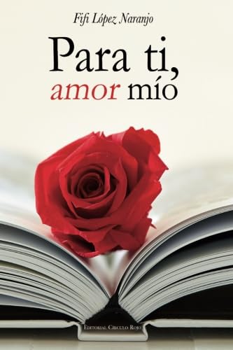 Beispielbild fr Para ti, amor mo zum Verkauf von Revaluation Books