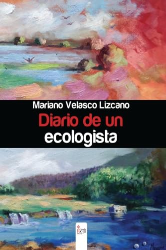 Imagen de archivo de Diario de un ecologista a la venta por Revaluation Books