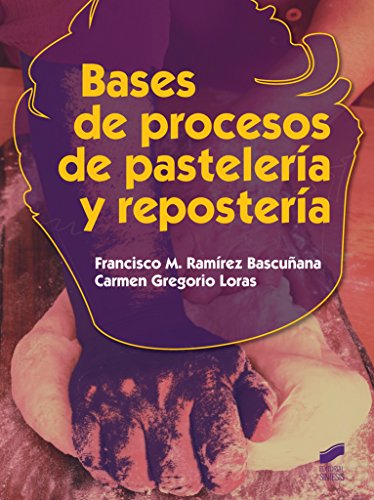 Beispielbild fr Bases de procesos de pastelera y repostera zum Verkauf von medimops