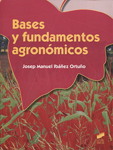 BASES Y FUNDAMENTOS AGRONÓMICOS