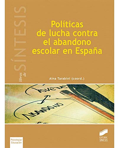 POLÍTICAS DE LUCHA CONTRA EL ABANDONO ESCOLAR EN ESPAÑA